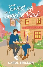 Book cover for "Sweet on Charlie Beck" by Carol Ericson