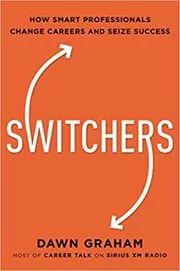 Book cover for "Switchers" by Dr. Dawn Graham