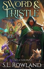 Book cover for "Sword & Thistle" by SL Rowland