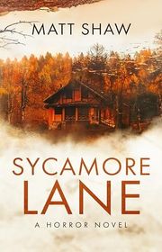 Book cover for "Sycamore Lane" by Matt Shaw