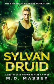 Book cover for "Sylvan Druid" by MD Massey