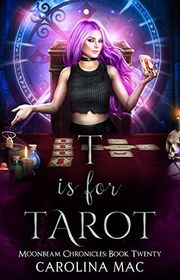 Book cover for "T is for Tarot" by Carolina Mac