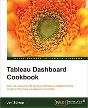 Book cover for "Tableau Dashboard Cookbook" by Jen Stirrup