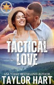 Book cover for "Tactical Love" by Taylor Hart