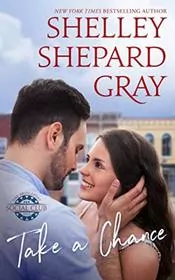 Book cover for "Take a Chance" by Shelley Shepard Gray