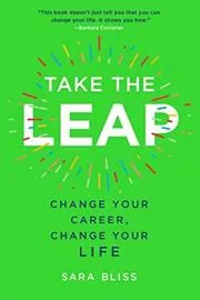 Book cover for "Take the Leap" by Sara Bliss