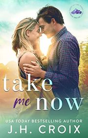 Book cover for "Take Me Now" by JH Croix