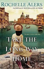 Book cover for "Take the Long Way Home" by Rochelle Alers