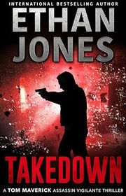 Book cover for "Takedown" by Ethan Jones