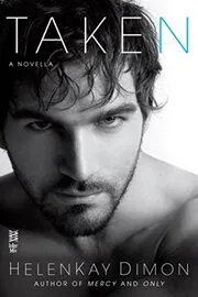 Book cover for "Taken" by HelenKay Dimon