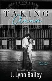 Book cover for "Taking Anna" by JLynn Bailey
