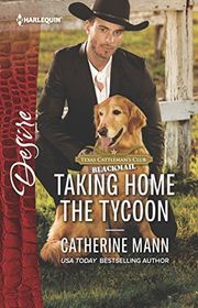 Book cover for "Taking Home the Tycoon" by Catherine Mann