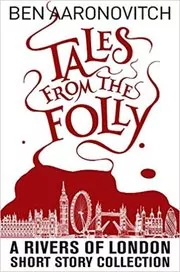 Tales from the Folly: Short Story Collection