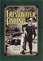 Tales of Freshwater Fishing