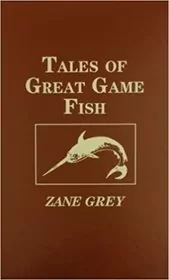 Tales of the Great Game Fish