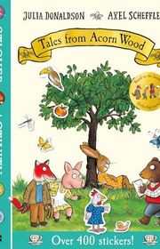 Book cover for "Tales From Acorn Wood Sticker Book" by Julia Donaldson & Axel Scheffler