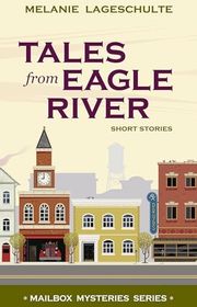 Book cover for "Tales from Eagle River"