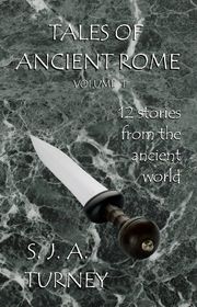 Book cover for "Tales of Ancient Rome" by Simon S J A Turney