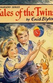 Book cover for "Tales of the Twins" by Enid Blyton