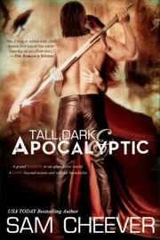 Tall, Dark and Apocalyptic