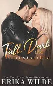 Tall, Dark, and Irresistible