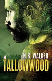 Book cover for "Tallowwood" by NR Walker