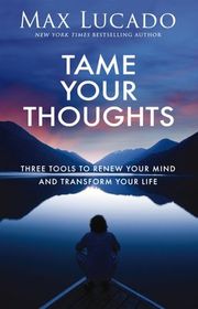 Book cover for "Tame Your Thoughts"