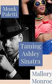 Taming Ashley Sinatra