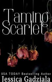 Book cover for "Taming Scarlet" by Jessica Gadziala