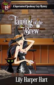 Book cover for "Taming of the Brew" by Lily Harper Hart