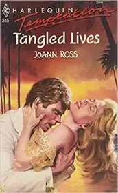 Book cover for "Tangled Lives" by JoAnn Ross