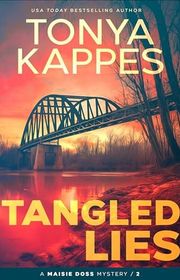 Book cover for "Tangled Lies" by Tonya Kappes