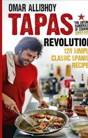 Book cover for "Tapas Revolution" by Omar Allibhoy