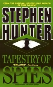 Book cover for "Tapestry of Spies" by Stephen Hunter