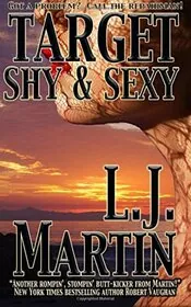 Book cover for "Target Shy and Sexy" by LJ Martin
