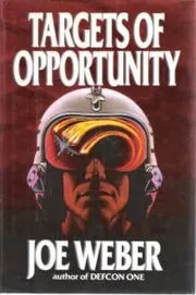 Targets of Opportunity