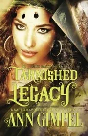 Book cover for "Tarnished Legacy" by Ann Gimpel