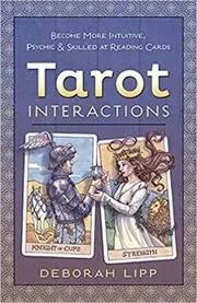 Book cover for "Tarot Interactions" by Deborah Lipp