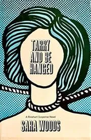 Tarry and Be Hanged