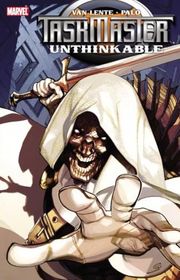 Book cover for "Taskmaster: Unthinkable" by Fred Van Lente