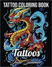 Book cover for "Tattoo Coloring Book" by Jade Summer