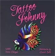 Book cover for "Tattoo Johnny" by Tattoo Johnny