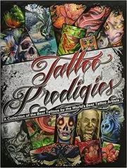 Book cover for "Tattoo Prodigies" by Mike DeVries