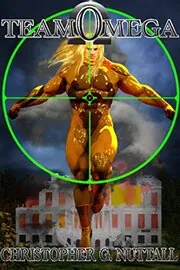 Book cover for "Team Omega" by Christopher G Nuttall