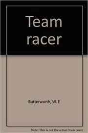 Book cover for "Team Racer" by W.E.B. Griffin