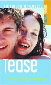 Book cover for "Tease" by Katherine KA Applegate