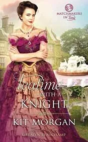 Teatime with a Knight