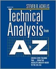 Book cover for "Technical Analysis from A to Z" by Steven Achelis