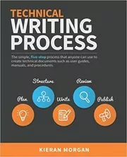 Book cover for "Technical Writing Process" by Kieran Morgan