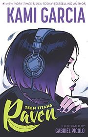 Book cover for "Teen Titans: Raven"